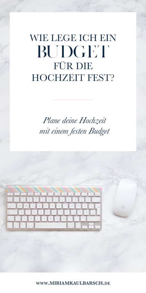 Wie lege ich ein Budget für die Hochzeit fest?