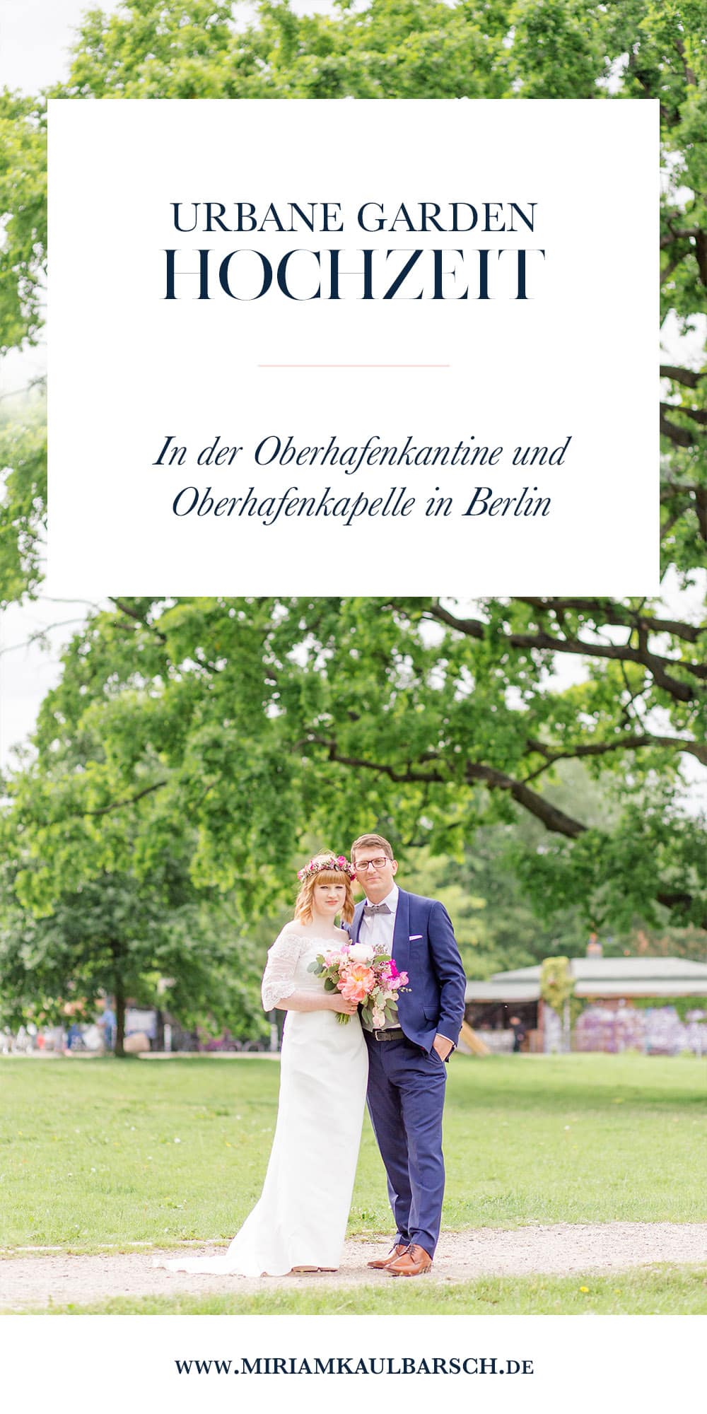 Urbane Garden Hochzeit von Nina und Willi in der Oberhafenkantine Berlin