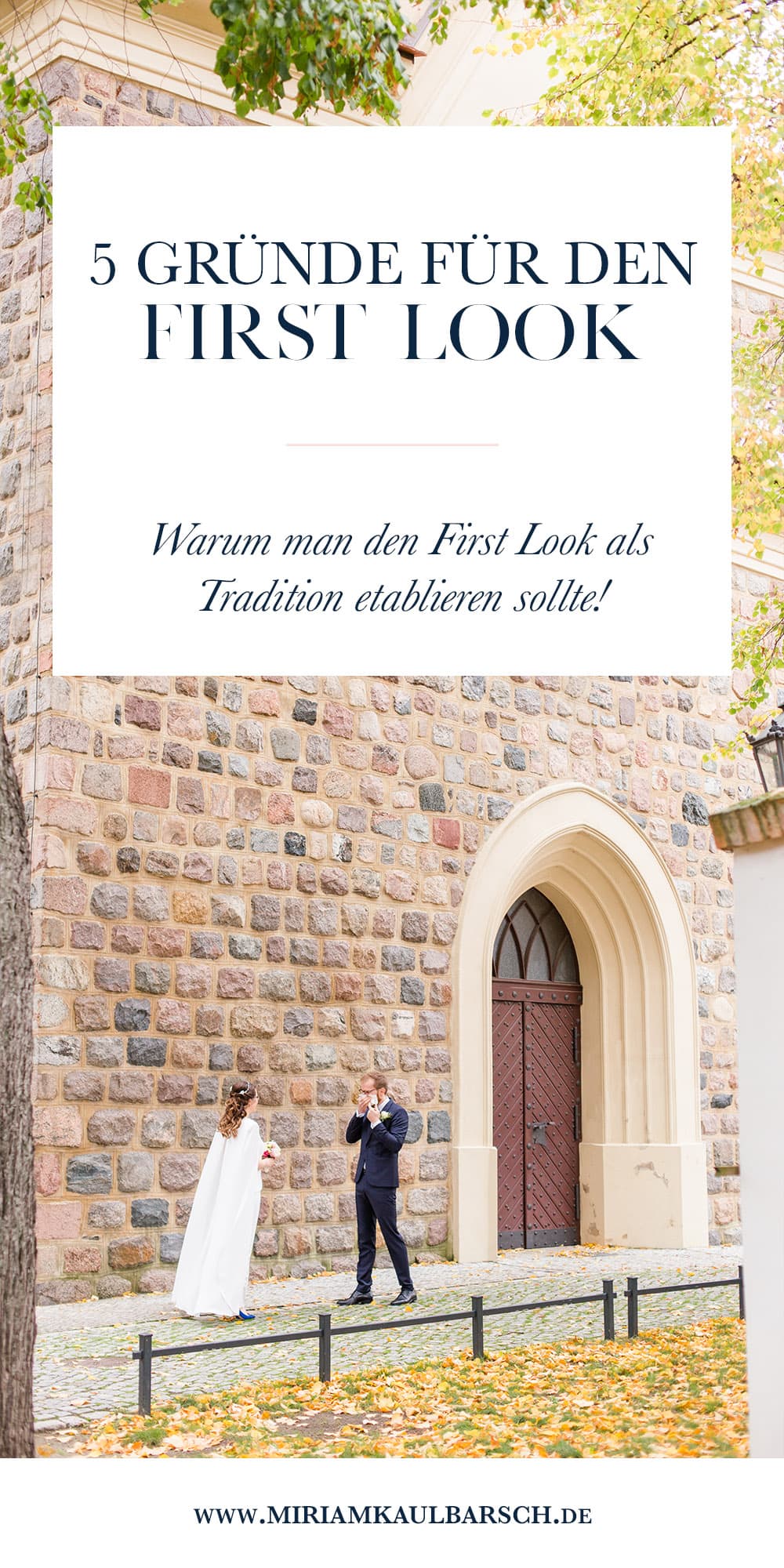 Warum man einen First Look machen sollte