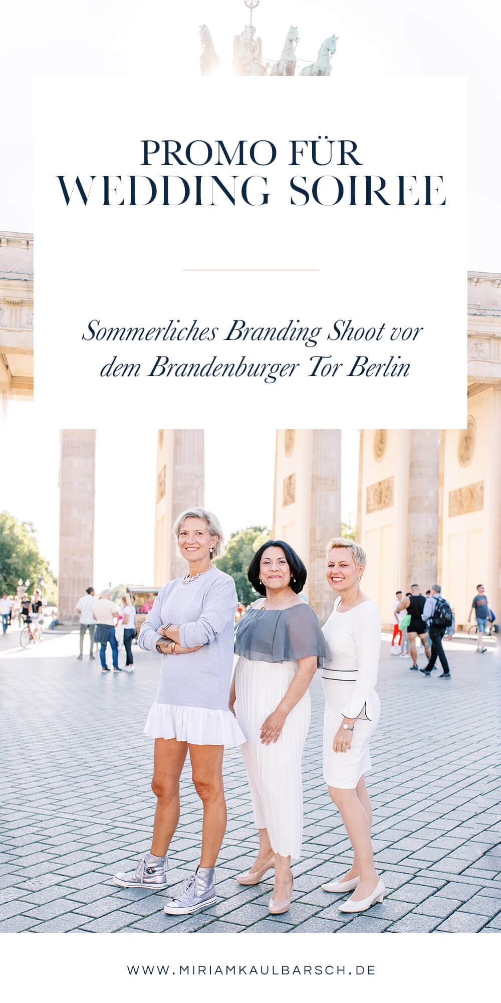 Promo Shoot für Wedding Soirée vor dem Brandenburger Tor Berlin