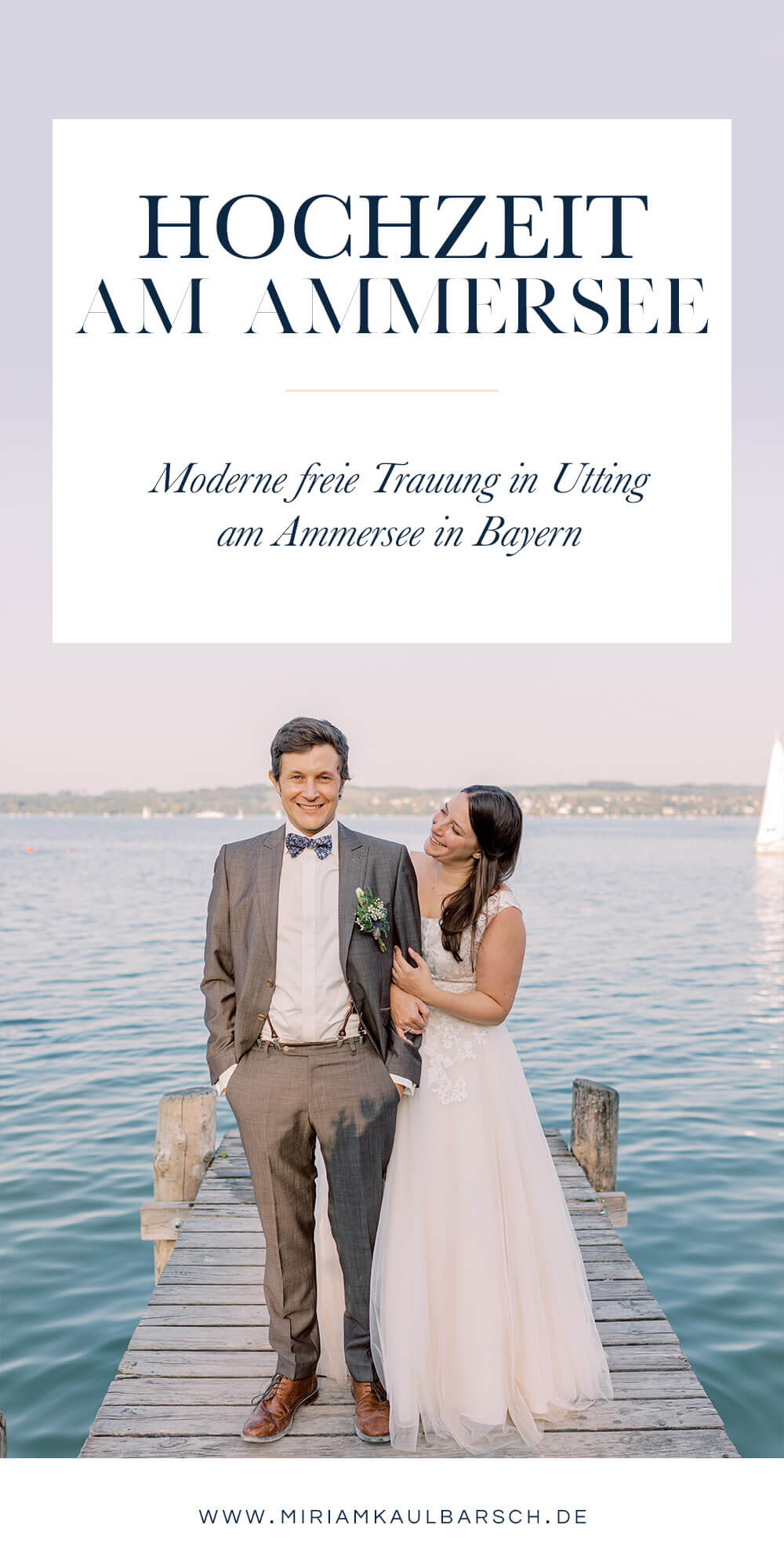 Hochzeit in Utting am Ammersee - Moderne freie Trauung in Bayern