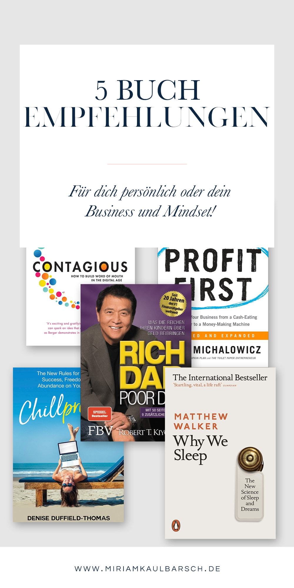 5 Buchempfehlungen für dich persönlich oder dein Business und Mindset