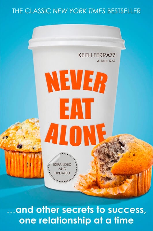 Keine Buchempfehlung - Never Eat Alone