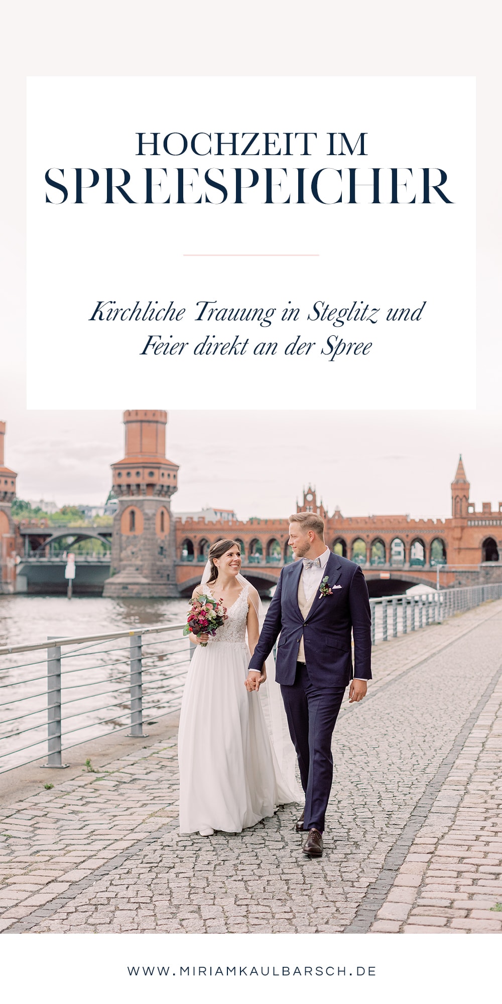 Hochzeit im Spreespeicher Berlin mit kirchlicher Trauung in Steglitz