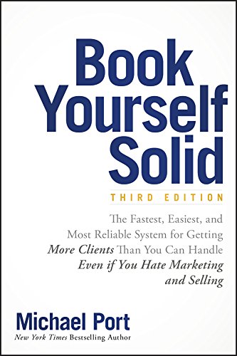 Cover - Michael Port "Book Yourself Solid"