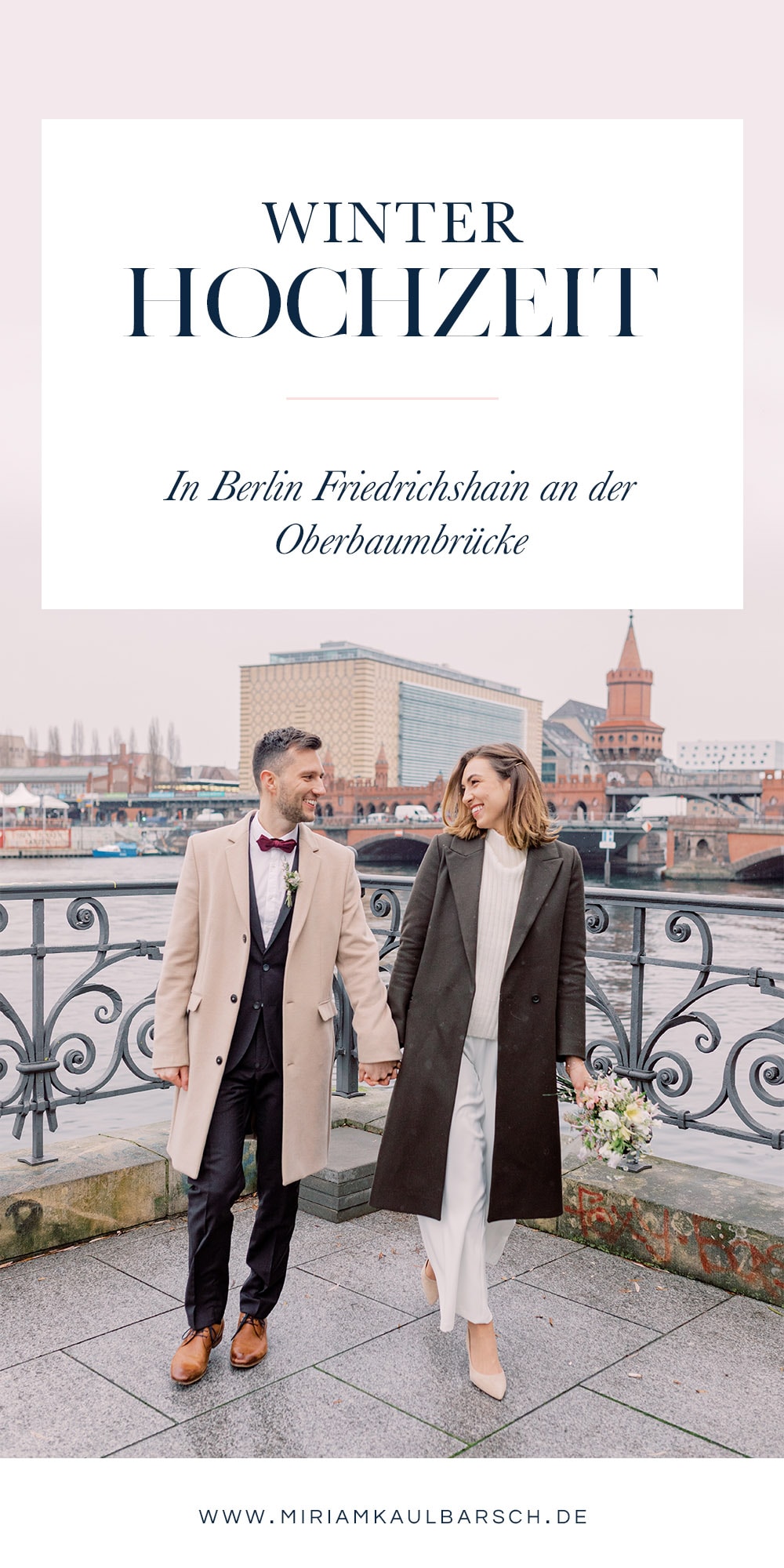 Winter Hochzeit in Berlin Friedrichshain bei der Oberbaumbrücke