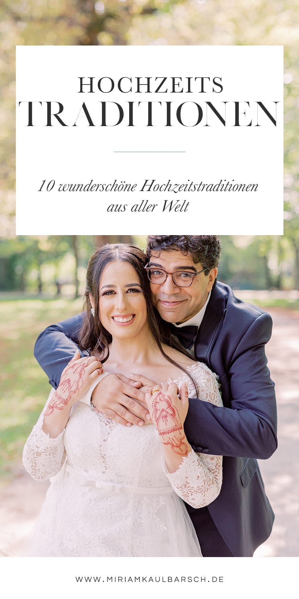 10 Hochzeitstraditionen aus aller Welt