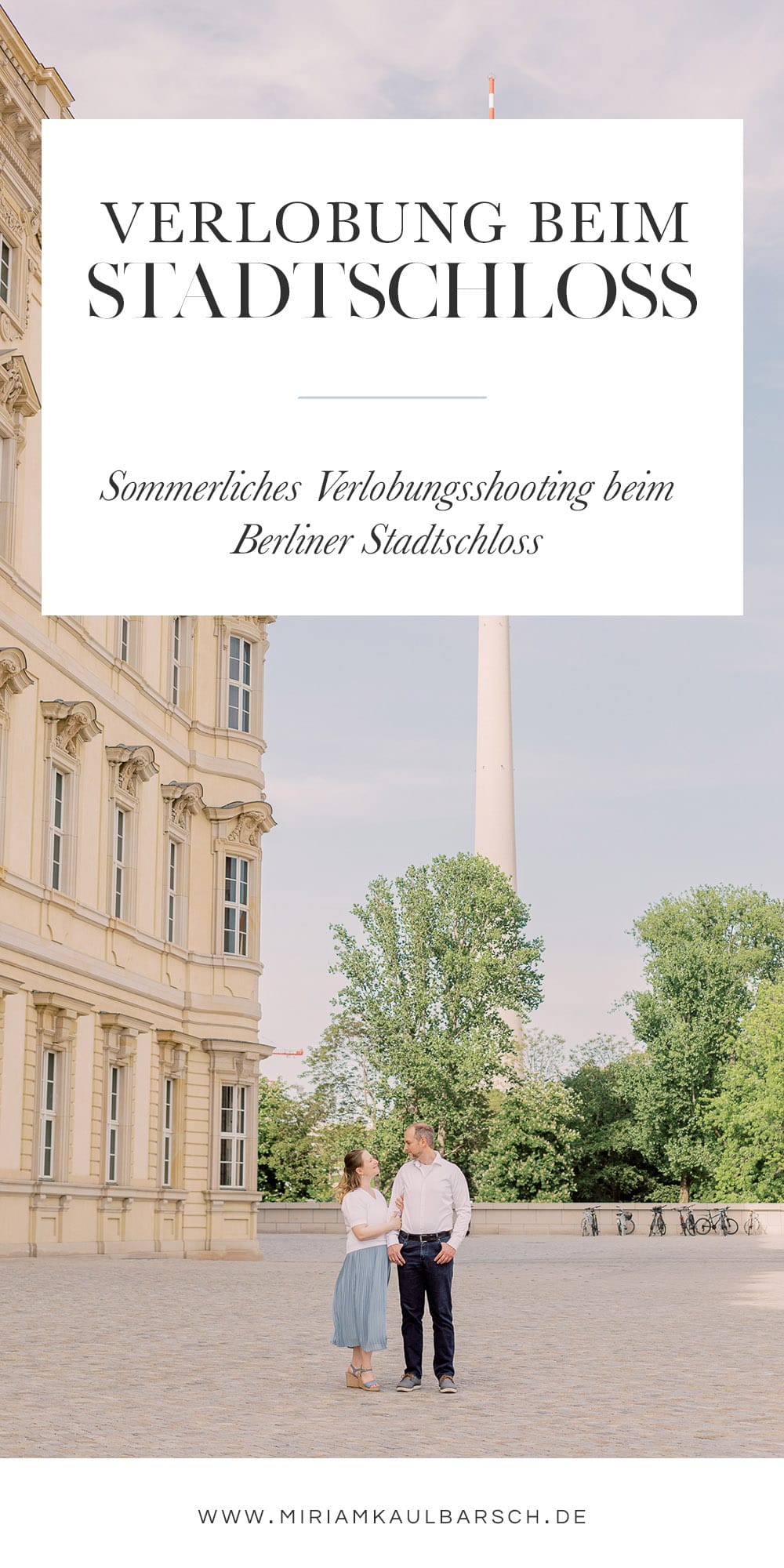 Verlobung beim Berliner Stadtschloss