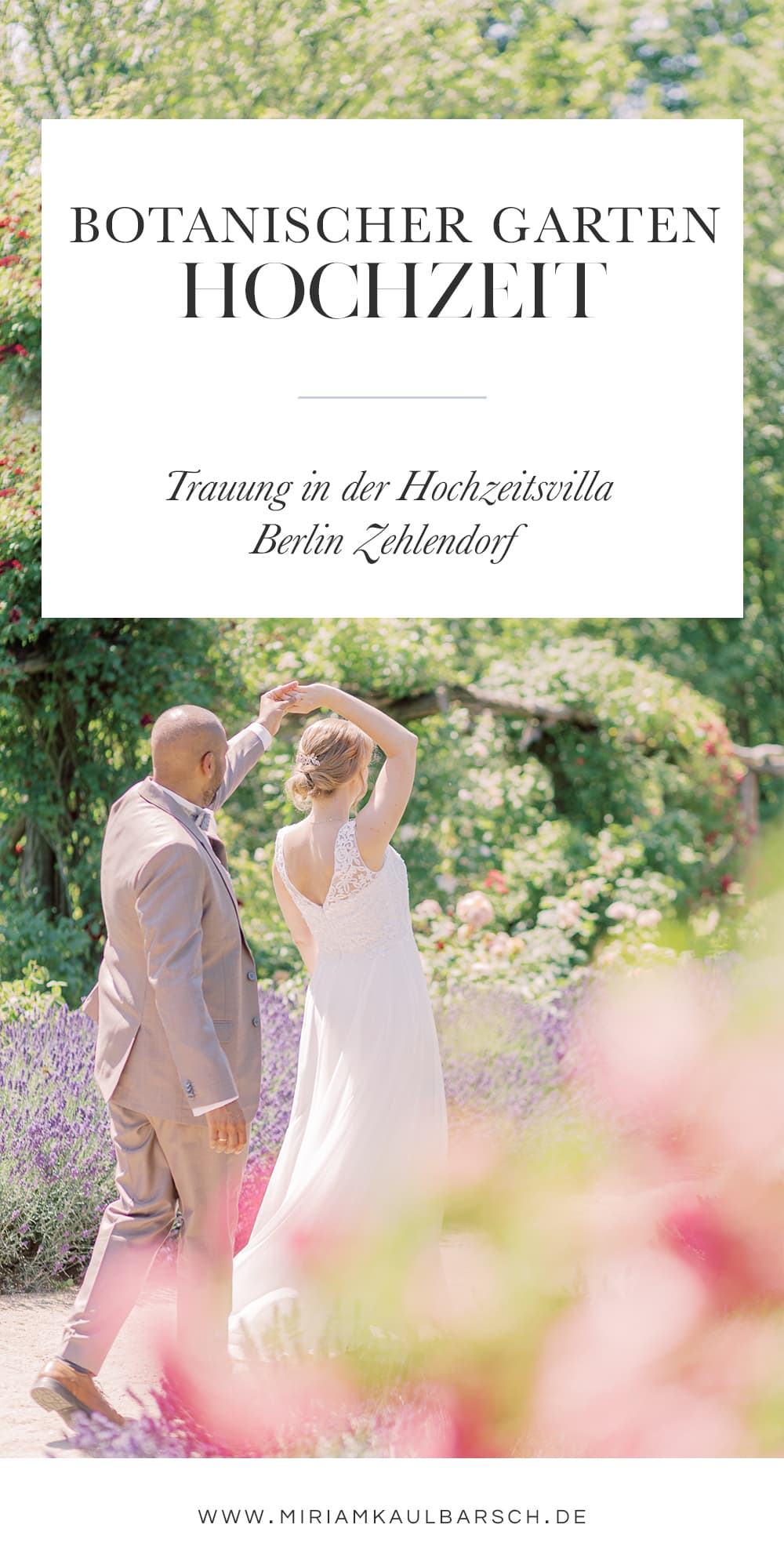 Standesamtliche Trauung in der Hochzeitsvilla Zehlendorf und Portraits im Botanischen Garten Berlin