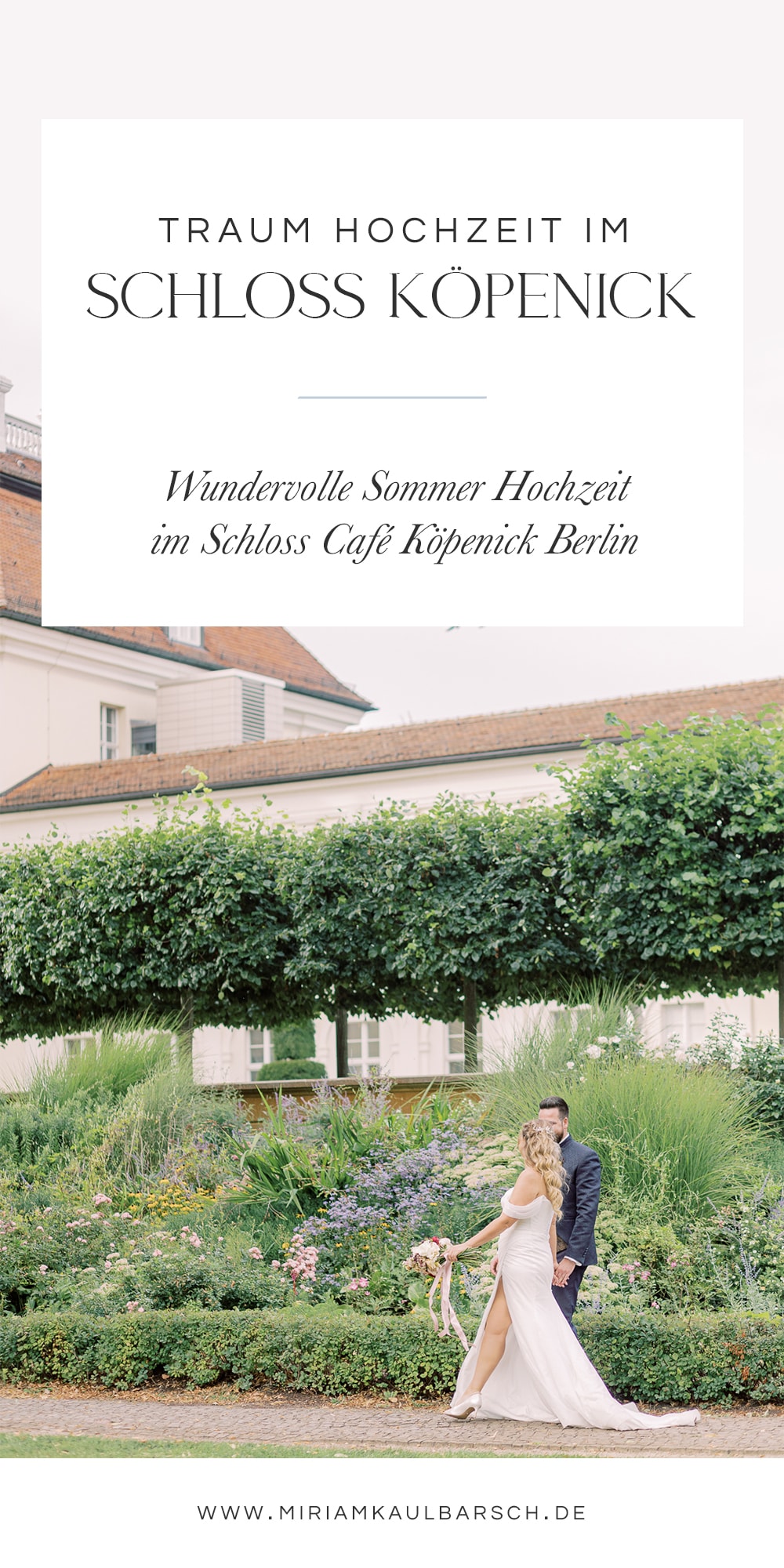 Traum Hochzeit im Schloss Café Köpenick Berlin